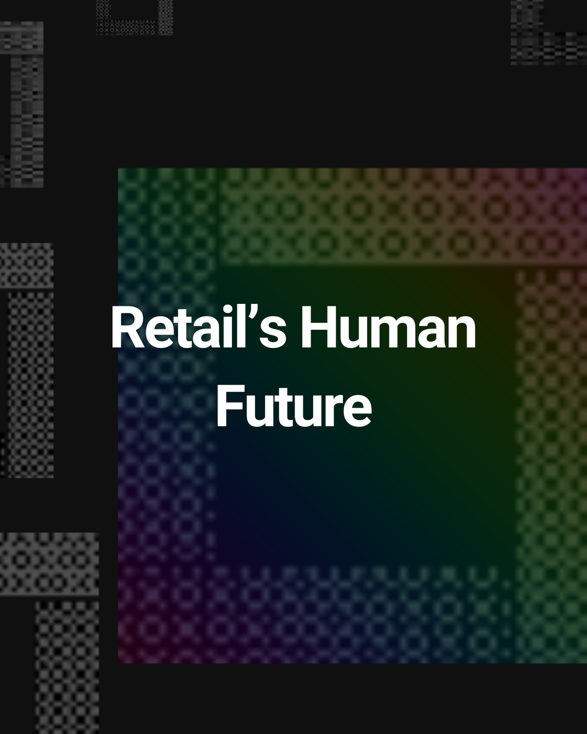 Beyond the Algorithm - Bricks & Mortar Retail's Human Future